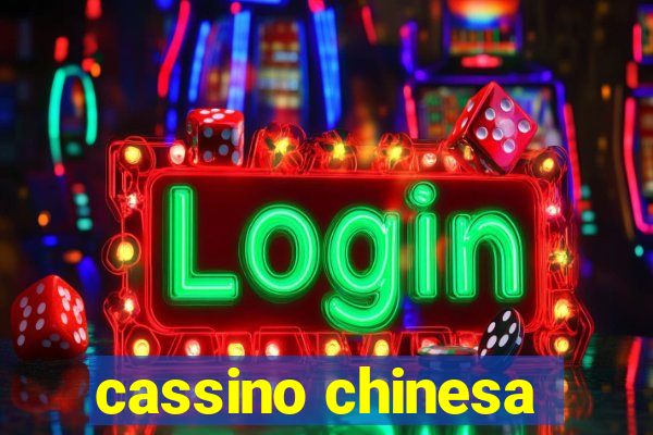 cassino chinesa